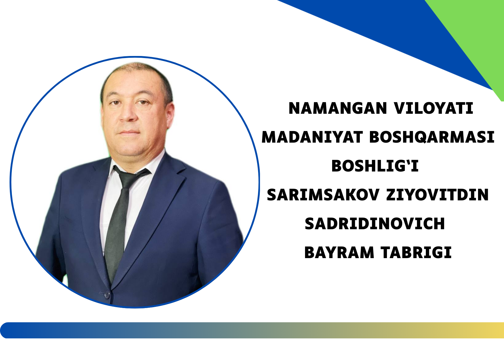 Namangan viloyati Madaniyat boshqarmasi boshlig‘i tabrigi